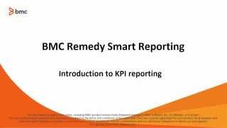 Introduction to BMC Remedy Smart Reporting KPI reports