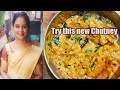 Try this new chutney for idly dosa  quick and easy chutney you must try