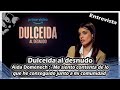 Dulceida al desnudo | Aida Domènech :Me siento contenta de lo que he conseguido junto a mi comunidad