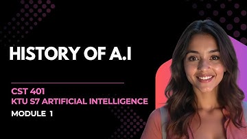 History of AI | Module 1 | S7 CSE | KTU | AI | KnowToonEdu