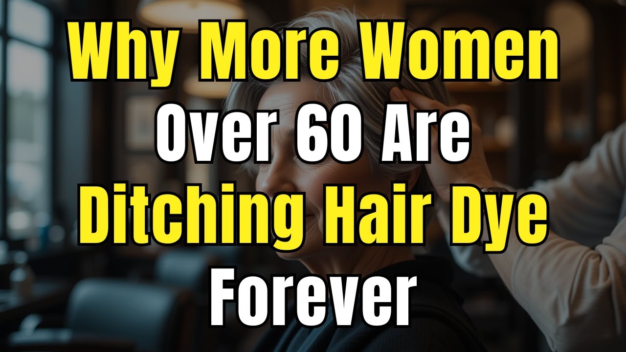 Why More Women Over 60 Are Ditching Hair Dye Forever | Wise advice
