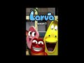 Larva Season 2 Main Theme Larva Season 2 Main Theme