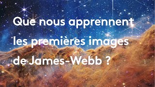 Que nous montrent les premières images envoyées par le télescope James-Webb ?