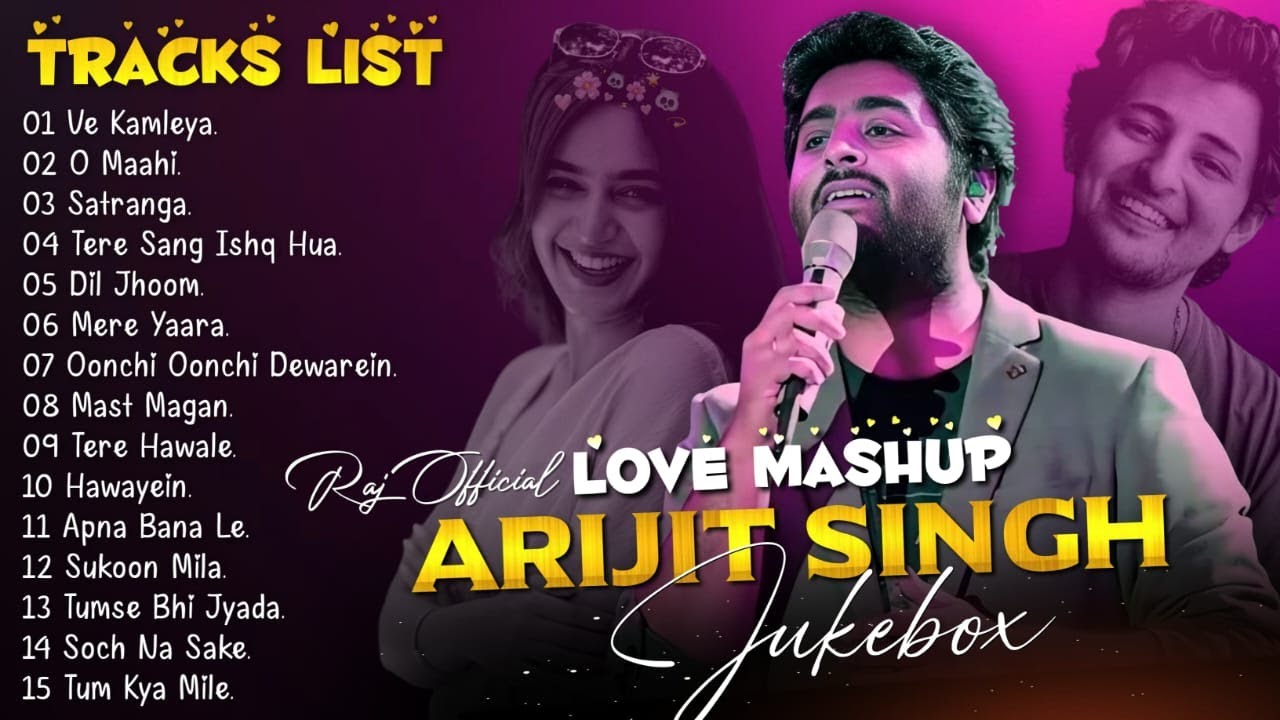 Best of Arijit Singh Mashup2025|Arijit Singh jukebox|Arijit Singh Sad Song|Arijit Singh Hits Song 💝💛