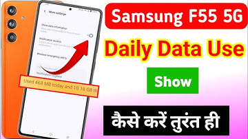 Samsung galaxy f55 mobile me daily data use show kaise kare | samsung f55 5g me daily data use dekhe