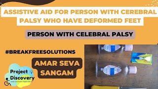 DIY Assistive aid for persons with cerebral palsy| Break free solution