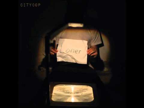 CityCop - Fear and Self Loathing in Ohio