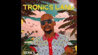 Mr Thela Tronics Land Series 2 (Full Album Mix)