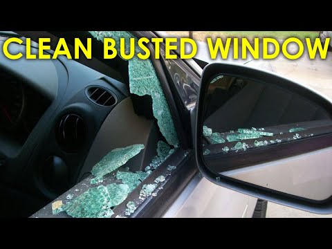 How To Clean Broken Glass Inside Car