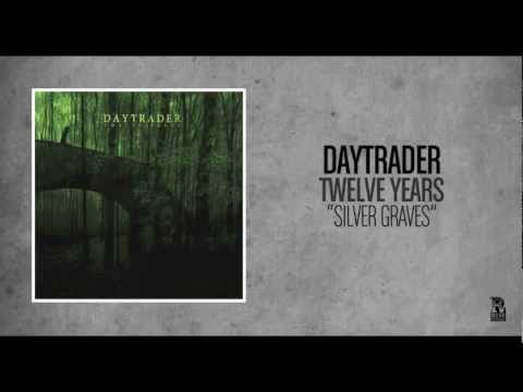 Daytrader - Silver Graves