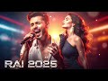 Rai Emotion 2025 أقوى تجميعة راي جزائري راي رومانسي و إحساس من القلب New Rai Mix Exclusive