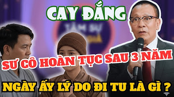 Tâm Sự Cùng Văn Sâm: Sư Cô Xin Hoàn Tục – 3 Năm Trước Bị Hủy Hôn Ngay Lễ Cưới, Phải Nương Cửa Phật