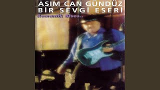 Miniatura de "Asım Can Gündüz - Gönlümdeki Acın Silinmedi"