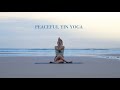 40 Min Yin Yoga | peaceful routine on the beach