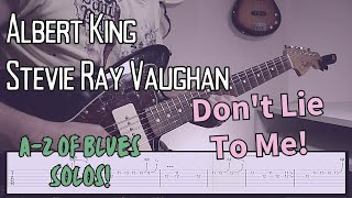 Don't Lie To Me/I Get Evil - Albert King/Stevie Ray Vaughan - Blues Guitar Solo Lesson with Tab