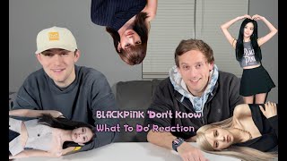 BLACKPINK 'Don't Know What To Do' Reaction Review *We Know What To Do, More BP!*