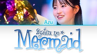 2gatsu no Mermaid (2月のMermaid) - Yagi Azuki (八木愛月) (AKB48) Color coded lyrics (Kan/Rom/Eng) 歌詞