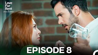 Love For Rent Episode 8 - Urdu Dubbed (Long Version)
