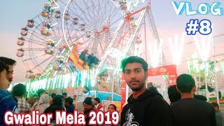 Gwalior Mela 2019 || Vlog #8 || Jhula rides, Ticket Prices,Shopping Bazaar