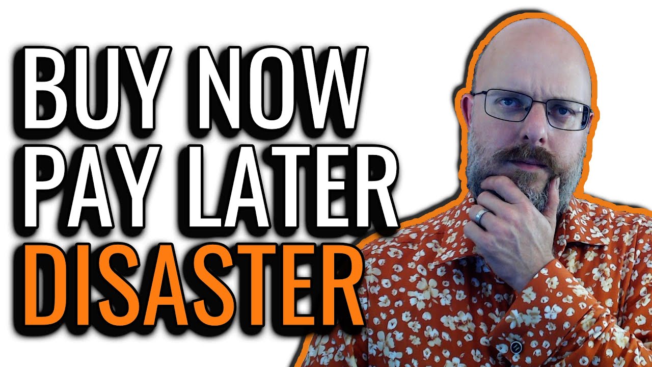 The Buy Now Pay Later Disaster