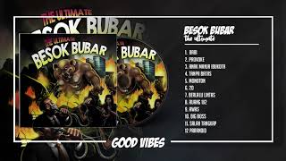 Besok Bubar - The Ultimate (2015) [FULL ALBUM]