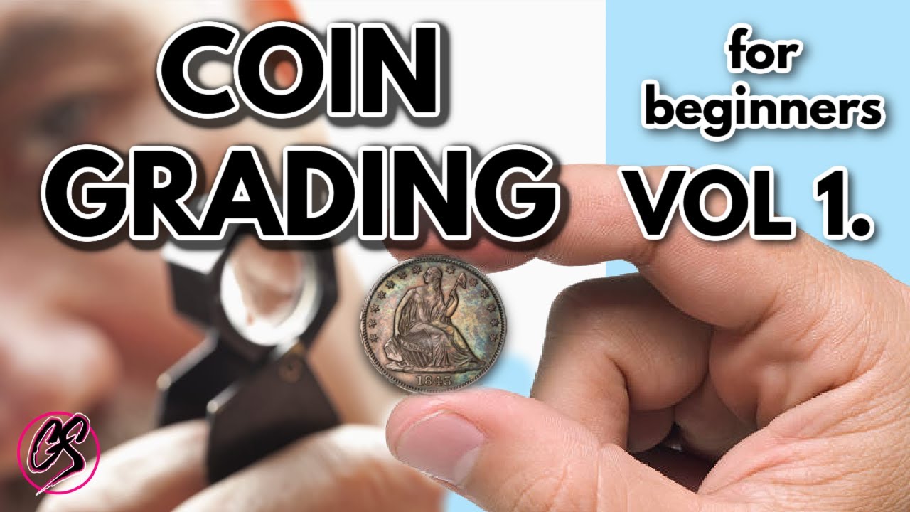 How to Grade Coins Like a Coin Dealer - Beginners Guide To Coin Grading 