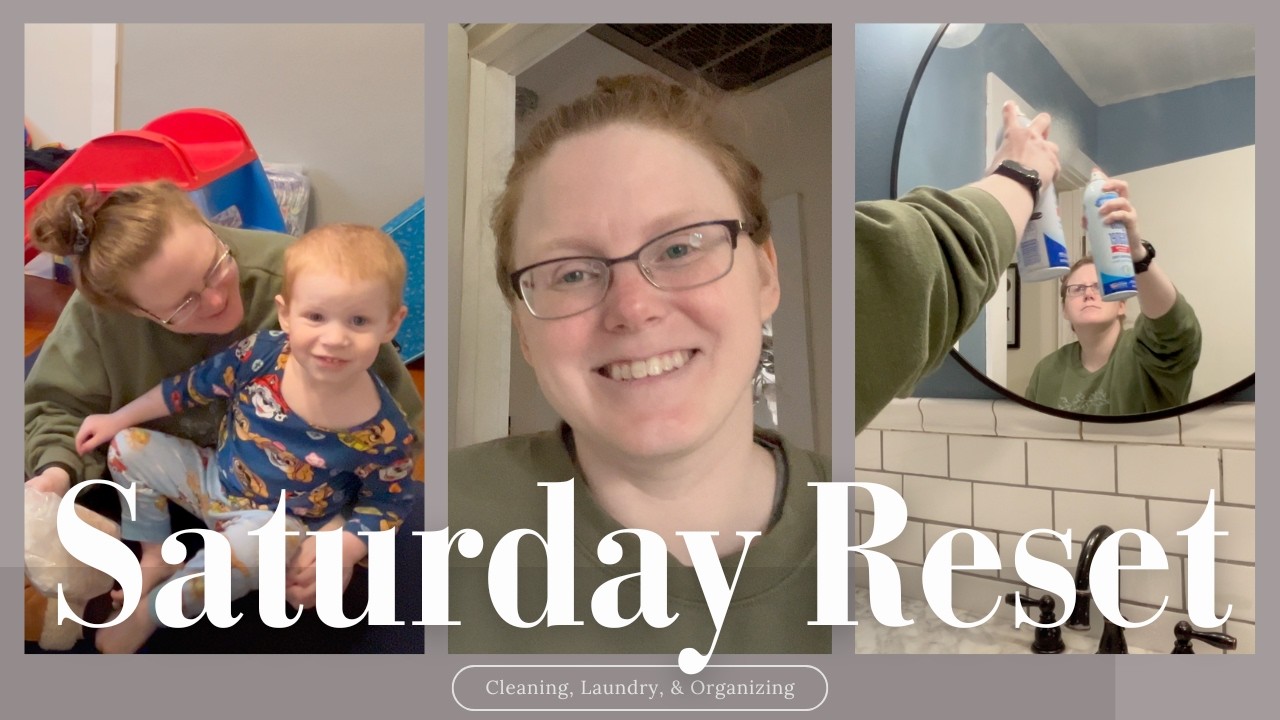 Saturday Reset: Cleaning, Laundry, and Organizing