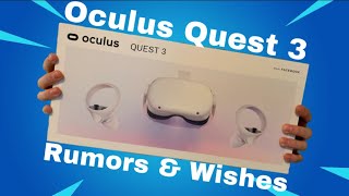 Oculus Quest 3 Confirmed! - Rumors, Wishes and Release Date