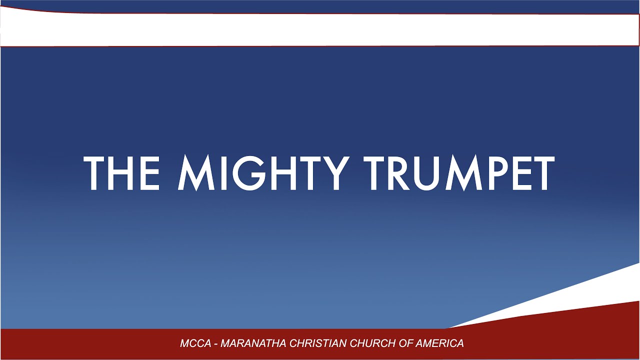 The Mighty Trumpet