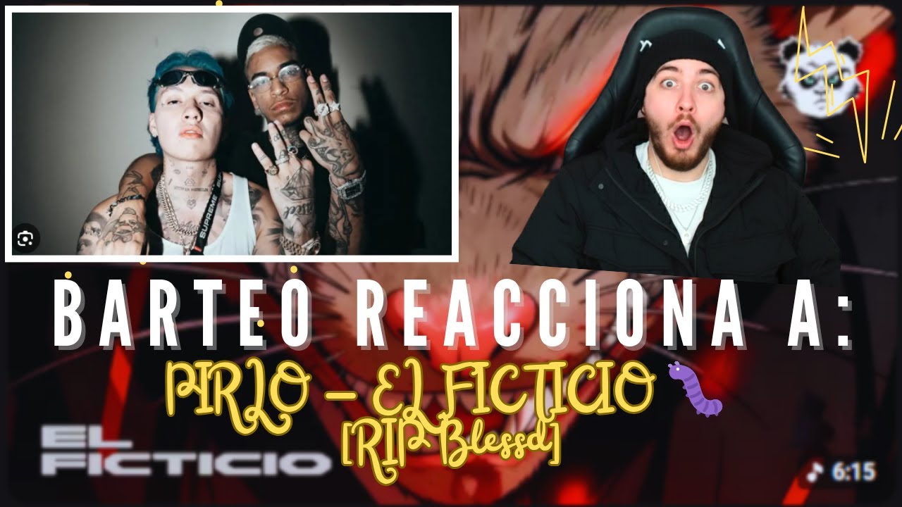REACCION A PIRLO - EL FICTICIO 🐛 [RIP Blessd] (Audio Oficial)