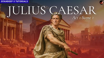 Julius Caesar || Act 1 : Scene 1 || Cinematic Visualization