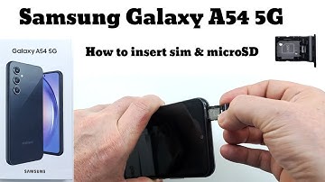 Samsung Galaxy A54 5G How to insert sim and SD card