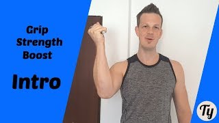 30 Day Grip Strength Boost - Introduction @tykato