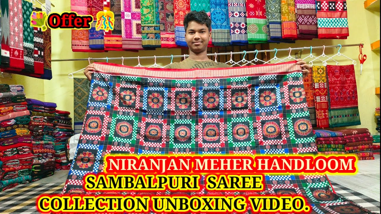 NIRANJAN MEHER NEW EXCLUSIVE & BEAUTIFUL SAMBALPURI PATA SAREE COLLECTION UNBOXING VIDEO. 