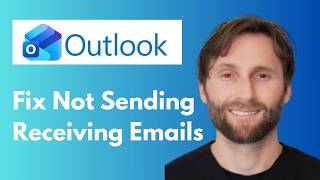 How to Fix Outlook Not Sending or Receiving Emails Error [Full Guide 2026]