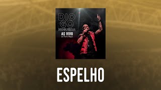 Espelho | Diogo Nogueira - Ao Vivo em Porto Alegre (áudio)
