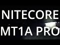 NITECORE MT1A PRO EDC LIGHT