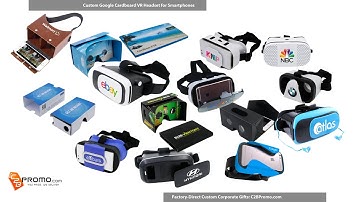 Custom Google Cardboard | Branded Google Cardboard | Promotional VR Glasses & Goggles, Headset