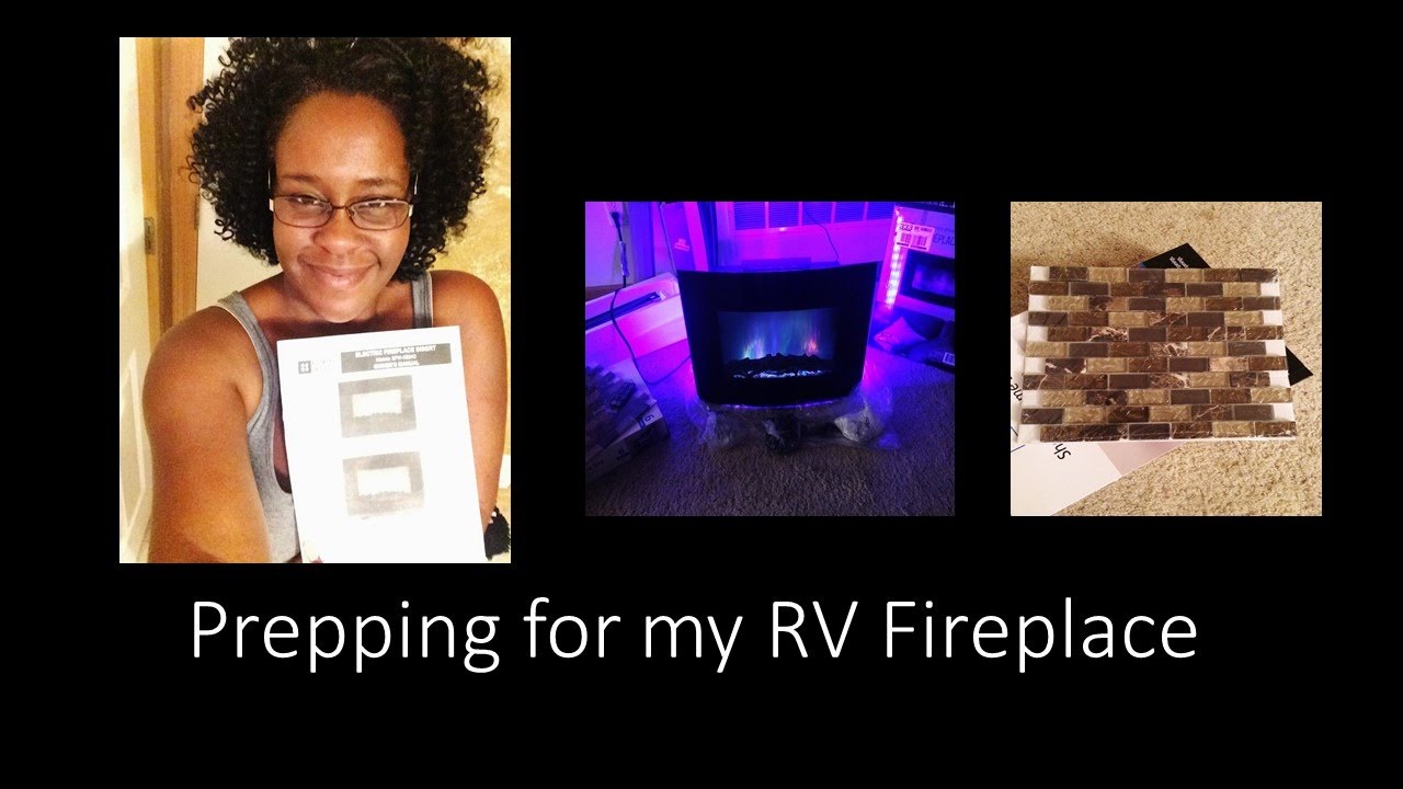 Prepping for my RV Fireplace ~ Tips & Trips Video #32 - YouTube Reviews and Great LifeStyle