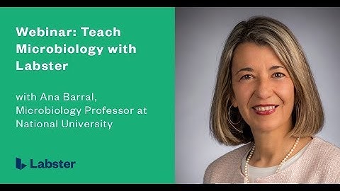 Webinar: Teach Microbiology with Labster