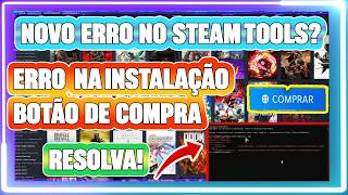 ERRO NO STEAMTOOLS? BOTÃO DE COMPRA OU FALHA NA INSTALAÇÃO! RESOLVA AGORA 😱(LUATOOLS/MILLENNIUM)