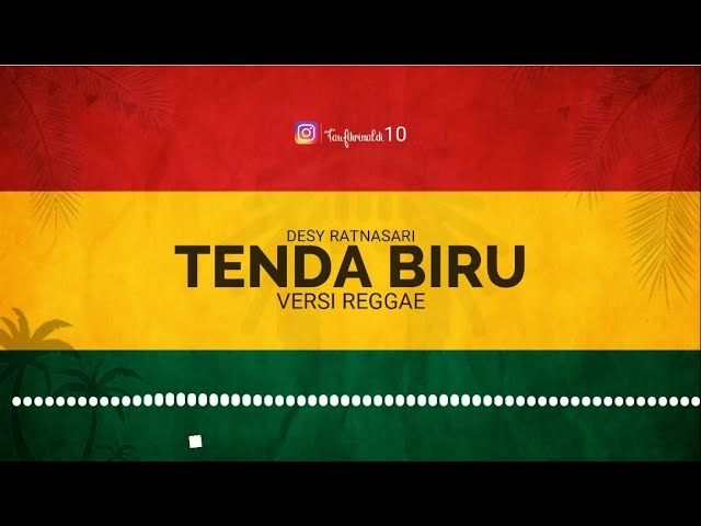 Tenda Biru Versi Reggae - Desy Ratnasari ( Cover Trinaldi ) class=