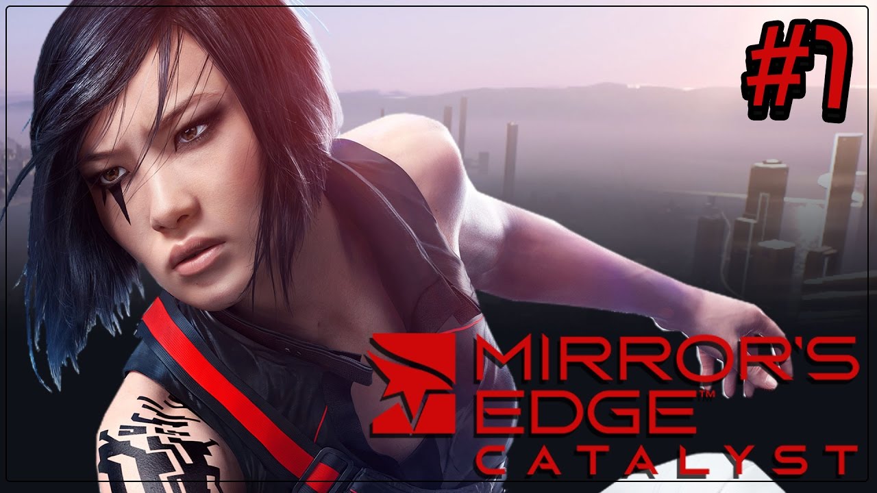 Mirror's Edge Catalyst - Kid Icarus - [Part 1] - YouTube
