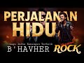PERJALANAN HIDUP - B'HAVHER | VERSI ROCK MELAYU | REQUEST