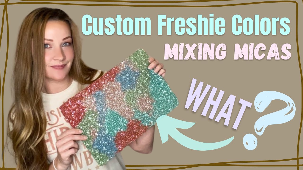 Custom Freshie Colors  Mixing Micas #micapowder #freshie #tutorial #diy  crafting #customcolors 