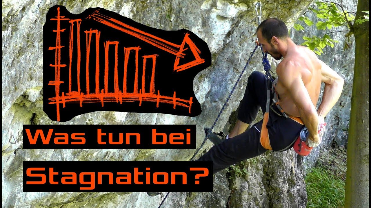 Was tun bei Stagnation und Plateaus beim Kettern und Bouldern?