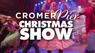 Cromer Pier Christmas Show 2025