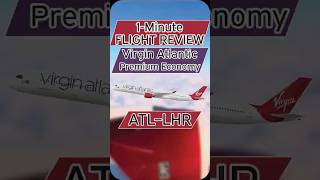 1-Minute Flight Review (Virgin Atlantic): Trans-Atlantic Middle Class