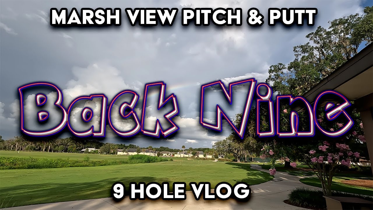 Marsh View Pitch & Putt Course The Villages Florida 2023 Back Nine Golf