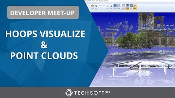 [Developer Meetup] HOOPS Visualize & Point Clouds